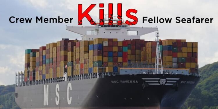 Crew Member Brutally Stabs And Kills Fellow Seafarer With Knife On Container Ship