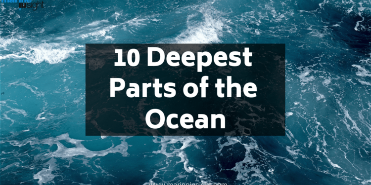 10 Deepest Parts of the Ocean