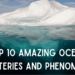 Top 10 Amazing Ocean Mysteries and Phenomena – Part 2