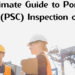 The Ultimate Guide to Port State Control (PSC) Inspection on Ships The Ultimate Guide to Port State Control (PSC) Inspection on Ships