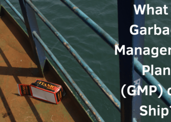 What is Garbage Management Plan (GMP) on a Ship?