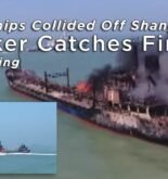 Video: 14 Missing After Two Ships Collided Off Shanghai, Tanker Catches Fire