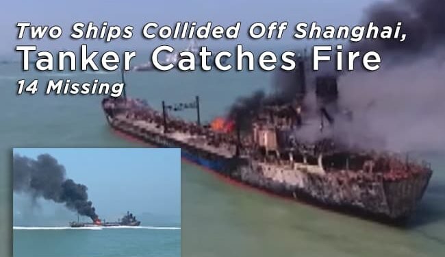 Video: 14 Missing After Two Ships Collided Off Shanghai, Tanker Catches Fire