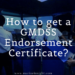 How to get a GMDSS Endorsement Certificate?
