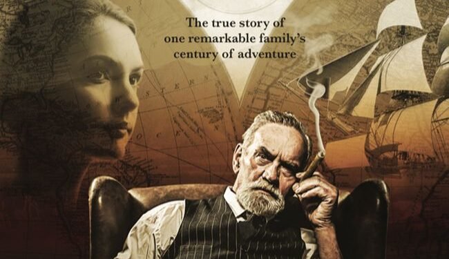 Sailors, Settlers & Sinners – Book Depicts True Story Of One Remarkable Family’s Century Of Adventure