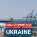 5 Major Ports of Ukraine 5 Major Ports of Ukraine