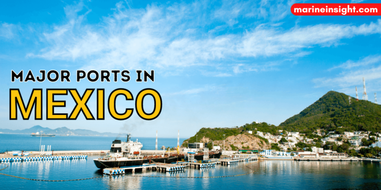 10 Major Ports in Mexico