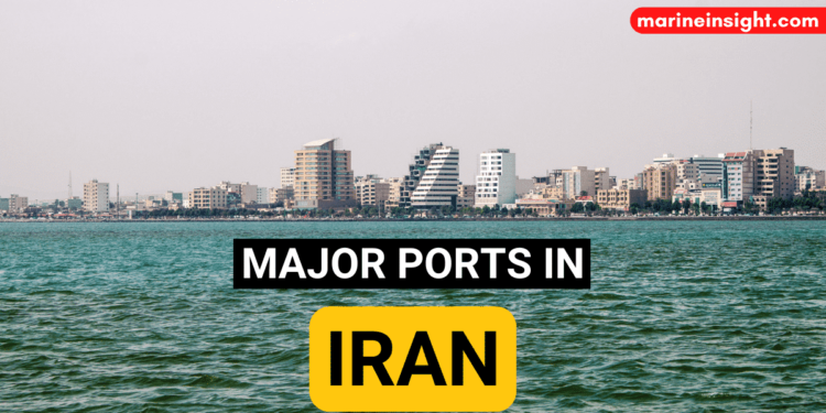 6 Major Ports in Iran