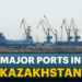 7 Major Ports in Kazakhstan