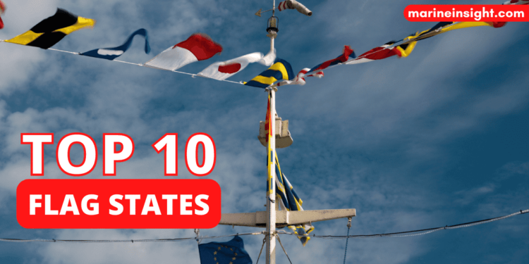 Top 10 Largest Flag States in the Shipping Industry Top 10 Largest Flag States in the Shipping Industry