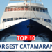 Top 10 largest Catamarans in the world