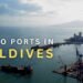 6 Major Cargo Ports In Maldives 6 Major Cargo Ports In Maldives