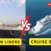 Ocean Liners VS Cruise Ships- Everything You Wanted To Know Ocean Liners VS Cruise Ships- Everything You Wanted To Know
