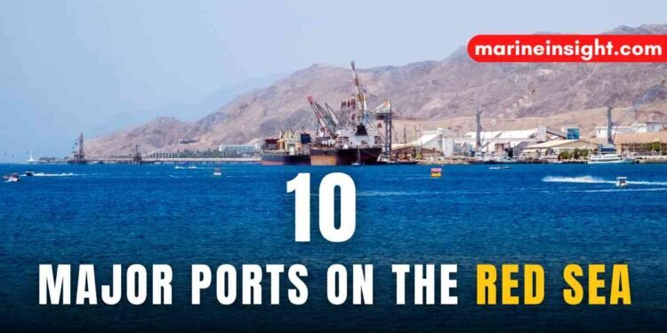 10 Major Ports On The Red Sea
