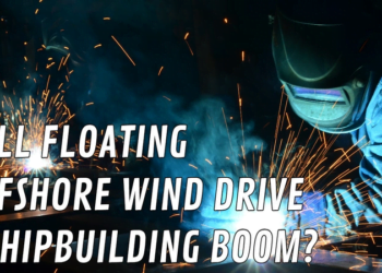 Will Floating Offshore Wind Drive a Shipbuilding Boom?